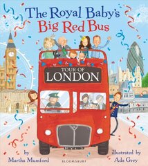 Royal Baby's Big Red Bus Tour of London hind ja info | Väikelaste raamatud | kaup24.ee