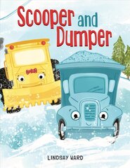 Scooper and Dumper цена и информация | Книги для малышей | kaup24.ee