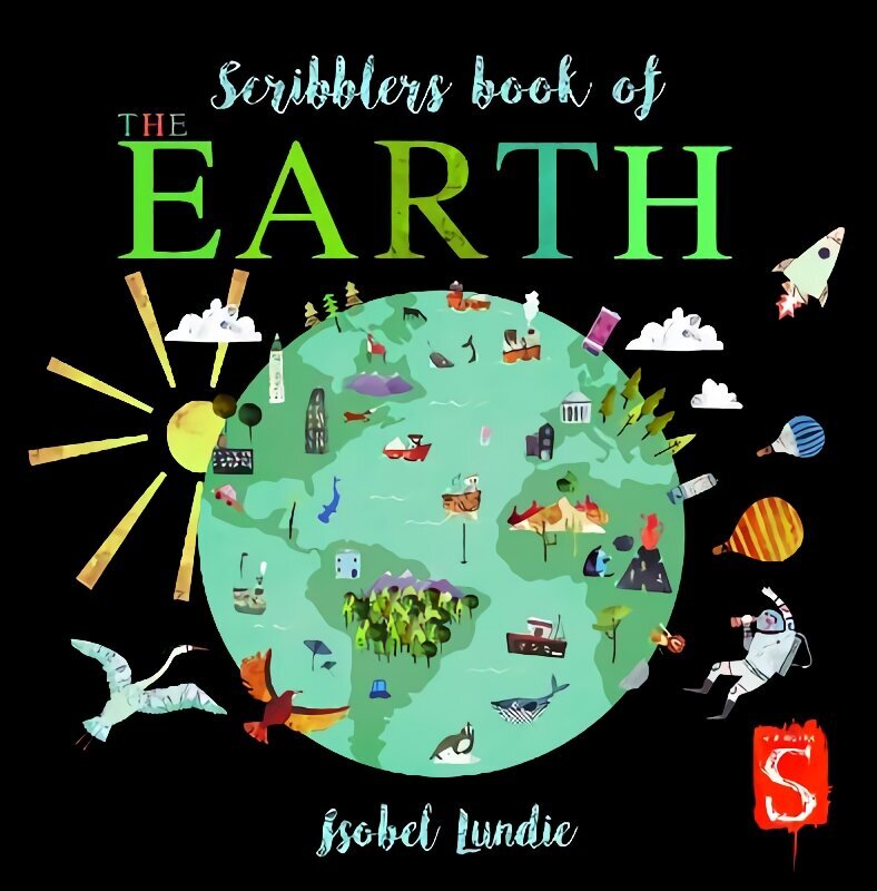 Scribblers Book of The Earth Illustrated edition hind ja info | Väikelaste raamatud | kaup24.ee