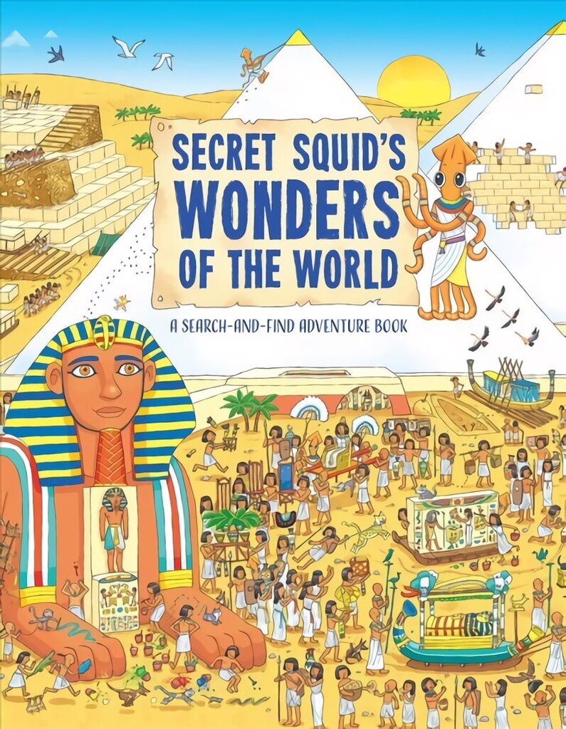 Secret Squid's Wonders of the World: A Search-And-Find Adventure Book цена и информация | Väikelaste raamatud | kaup24.ee