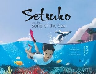 Setsuko and the Song of the Sea цена и информация | Книги для малышей | kaup24.ee