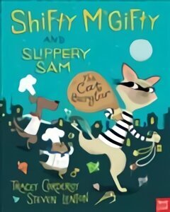 Shifty McGifty and Slippery Sam: The Cat Burglar цена и информация | Väikelaste raamatud | kaup24.ee