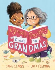 Small Person's Guide to Grandmas цена и информация | Книги для малышей | kaup24.ee