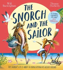 Snorgh and the Sailor (NE) hind ja info | Väikelaste raamatud | kaup24.ee