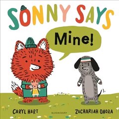 SONNY SAYS, Mine! hind ja info | Väikelaste raamatud | kaup24.ee