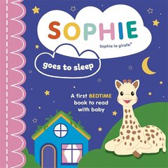 Sophie la girafe: Sophie Goes to Sleep hind ja info | Väikelaste raamatud | kaup24.ee