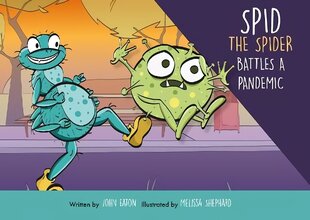 Spid the Spider Battles a Pandemic: A great holiday with Bid and Herman earns them seven days Isolation 2021 Illustrated edition цена и информация | Книги для малышей | kaup24.ee