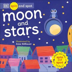 Spin and Spot: Moon and Stars цена и информация | Книги для малышей | kaup24.ee