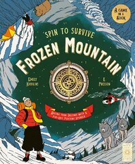 Spin to Survive: Frozen Mountain: Decide your destiny with a pop-out fortune spinner hind ja info | Väikelaste raamatud | kaup24.ee