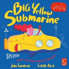 Sploosh! Big Yellow Submarine Illustrated edition цена и информация | Книги для малышей | kaup24.ee