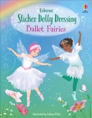 Sticker Dolly Dressing Ballet Fairies hind ja info | Väikelaste raamatud | kaup24.ee