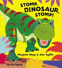 Stomp, Dinosaur, Stomp! hind ja info | Väikelaste raamatud | kaup24.ee