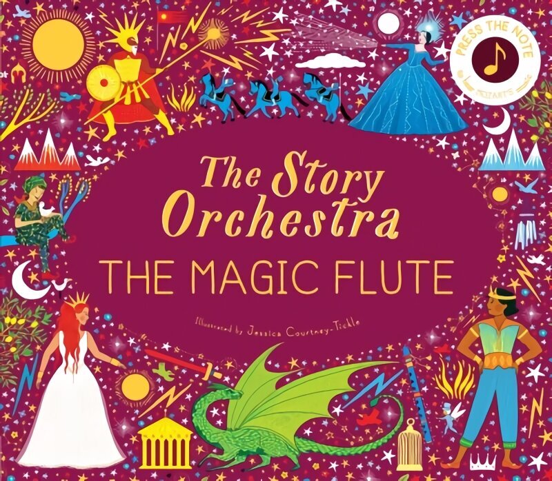 Story Orchestra: The Magic Flute: Press the note to hear Mozart's music, Volume 6 цена и информация | Väikelaste raamatud | kaup24.ee