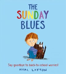 Sunday Blues: Say goodbye to back to school worries! hind ja info | Väikelaste raamatud | kaup24.ee