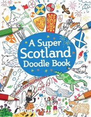 Super Scotland Doodle Book цена и информация | Книги для малышей | kaup24.ee