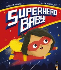 Superhero Baby! hind ja info | Väikelaste raamatud | kaup24.ee