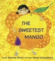 Sweetest Mango hind ja info | Väikelaste raamatud | kaup24.ee