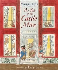 Tale of the Castle Mice hind ja info | Väikelaste raamatud | kaup24.ee