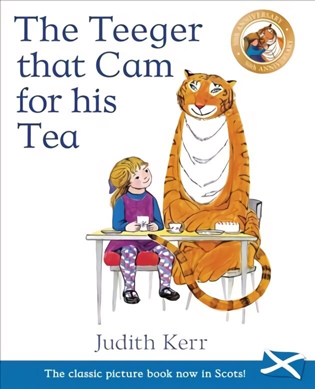 Teeger That Cam For His Tea: The Tiger Who Came to Tea in Scots hind ja info | Väikelaste raamatud | kaup24.ee