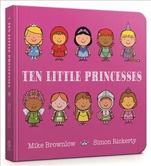 Ten Little Princesses: Board Book цена и информация | Книги для малышей | kaup24.ee