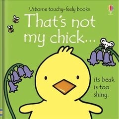 That's not my chick... UK цена и информация | Книги для малышей | kaup24.ee