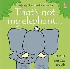 That's not my elephant... цена и информация | Книги для малышей | kaup24.ee
