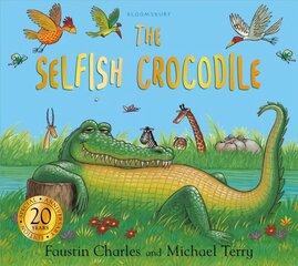 The Selfish Crocodile Anniversary Edition цена и информация | Книги для малышей | kaup24.ee