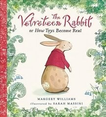 The Velveteen Rabbit: Or How Toys Become Real цена и информация | Книги для малышей | kaup24.ee