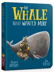 The Whale Who Wanted More Board Book цена и информация | Книги для малышей | kaup24.ee