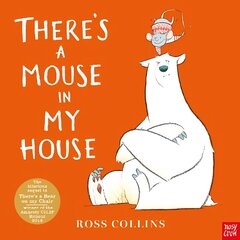 There's a Mouse in My House цена и информация | Книги для малышей | kaup24.ee