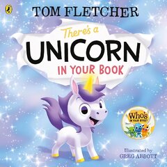 There's a Unicorn in Your Book: Number 1 picture-book bestseller hind ja info | Väikelaste raamatud | kaup24.ee