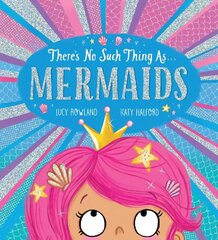 There's No Such Thing as Mermaids (PB) цена и информация | Книги для малышей | kaup24.ee