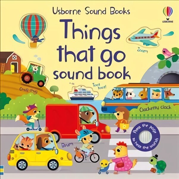 Things That Go Sound Book цена и информация | Väikelaste raamatud | kaup24.ee