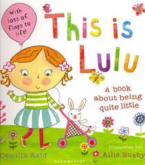 This is Lulu: A Book About Being Quite Little цена и информация | Книги для малышей | kaup24.ee