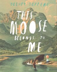 This Moose Belongs to Me edition цена и информация | Книги для малышей | kaup24.ee