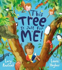 This Tree is Just for Me! цена и информация | Книги для малышей | kaup24.ee