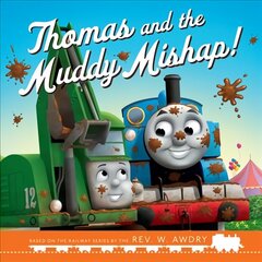 Thomas and Friends: Thomas and the Muddy Mishap hind ja info | Väikelaste raamatud | kaup24.ee