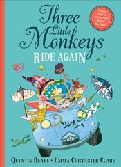 Three Little Monkeys Ride Again hind ja info | Väikelaste raamatud | kaup24.ee