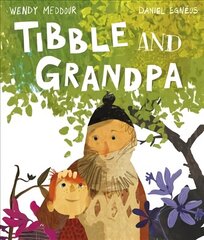 Tibble and Grandpa 1 hind ja info | Väikelaste raamatud | kaup24.ee