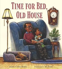 Time for Bed, Old House hind ja info | Väikelaste raamatud | kaup24.ee