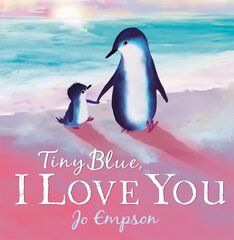 Tiny Blue, I Love You цена и информация | Книги для малышей | kaup24.ee