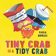 Tiny Crab is a Tidy Crab hind ja info | Väikelaste raamatud | kaup24.ee