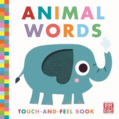 Touch-and-Feel: Animal Words: Board Book hind ja info | Väikelaste raamatud | kaup24.ee