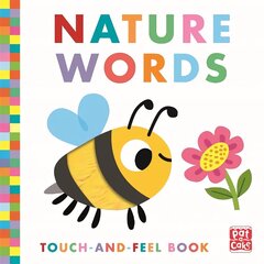 Touch-and-Feel: Nature Words: Board Book hind ja info | Väikelaste raamatud | kaup24.ee