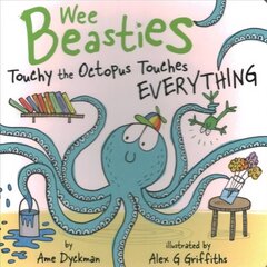 Touchy the Octopus Touches Everything цена и информация | Книги для малышей | kaup24.ee