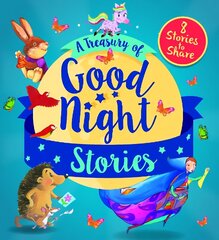 Treasury of Good Night Stories: Eight Stories to Share цена и информация | Книги для малышей | kaup24.ee