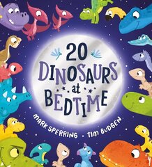 Twenty Dinosaurs at Bedtime (PB) цена и информация | Книги для малышей | kaup24.ee