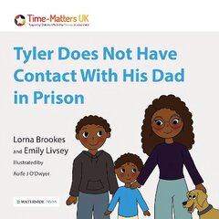 Tyler Does Not Have Contact With His Dad in Prison цена и информация | Книги для малышей | kaup24.ee