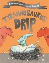 Tyrannosaurus Drip цена и информация | Книги для малышей | kaup24.ee