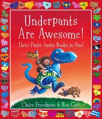 Underpants are Awesome! Three Pants-tastic Books in One! цена и информация | Книги для малышей | kaup24.ee